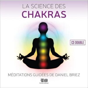 Briez, Daniel La science des chakras Livre audio double CD: Méditations guidées Briez, Daniel La science des chakras Livre audio double CD: Méditations guidées