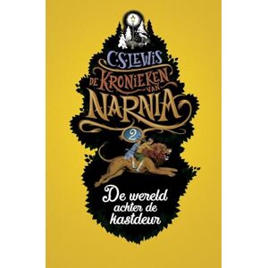 Lewis, C.S. De wereld achter de kastdeur: De Kronieken van Narnia (De Kronieken van Narnia, 2) Lewis, C.S. De wereld achter de kastdeur: De Kronieken van Narnia (De Kronieken van Narnia, 2)