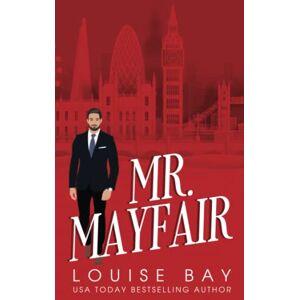 Bay, Louise Mr. Mayfair (The Mister Series) Bay, Louise Mr. Mayfair (The Mister Series)