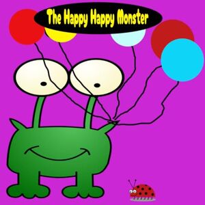 Publishing, Chicken in pants The Happy Happy Monster Publishing, Chicken in pants The Happy Happy Monster