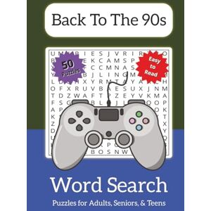 Holloway, Ricardo L. Back To The 90s Word Search Puzzle Book: Relaxing Word Search Puzzles Celebrating Grunge Style, Retro Slang, and 1990s Pop Culture 50 Easy-to-Read ... (Nostalgic Word Search Puzzle Book Series) Holloway, Ricardo L. Back To The 90s Word Search Puzzle Book: Relaxing Word Search Puzzles Celebrating Grunge Style, Retro Slang, and 1990s Pop Culture 50 Easy-to-Read ... (Nostalgic Word Search Puzzle Book Series)