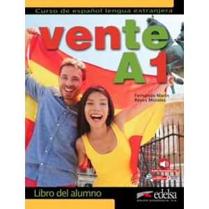 Morales, Reyes Vente: Libro del alumno + audio descargable (Volume A1 only) Morales, Reyes Vente: Libro del alumno + audio descargable (Volume A1 only)