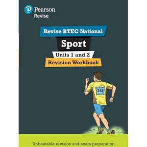Sharp Revise BTEC National Sport Units 1 and 2: Revision Workbook (Pearson Revise) Sharp Revise BTEC National Sport Units 1 and 2: Revision Workbook (Pearson Revise)