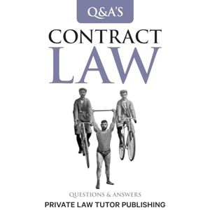 Private Law Tutor Publishing Contract Law: Questions and Answers (Q&A) Private Law Tutor Publishing Contract Law: Questions and Answers (Q&A)