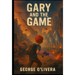 O' Livera, George Gary and the Game (The Doors of Discovery) O' Livera, George Gary and the Game (The Doors of Discovery)