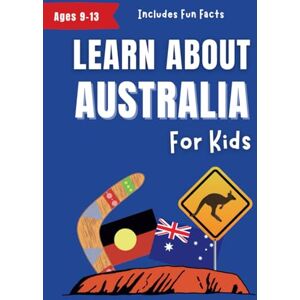 Meonatrip Learn About Australia for Kids: A History, Culture and Travel Guide for Ages 9-13 (Learn About the World) Meonatrip Learn About Australia for Kids: A History, Culture and Travel Guide for Ages 9-13 (Learn About the World)