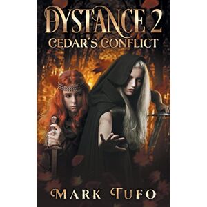 Tufo, Mark Dystance 2: Cedar's Conflict: Volume 2 Tufo, Mark Dystance 2: Cedar's Conflict: Volume 2