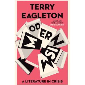 Eagleton, Terry Modernism: A Literature in Crisis Eagleton, Terry Modernism: A Literature in Crisis