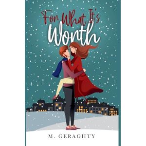 Geraghty, Michael For What It's Worth Geraghty, Michael For What It's Worth