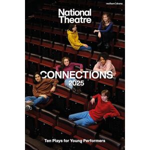 Amanda Verlaque National Theatre Connections 2025: 10 Plays for Young Performers (Plays for Young People) Amanda Verlaque National Theatre Connections 2025: 10 Plays for Young Performers (Plays for Young People)