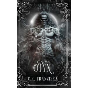 Franziska, C K Otyx (The Crymzon Chronicles Book 2.5) Franziska, C K Otyx (The Crymzon Chronicles Book 2.5)