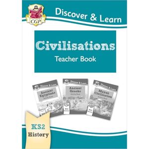CGP Books KS2 History Discover & Learn: Civilisations Teacher Book Egyptians, Greeks, Maya (Years 3-6) (CGP KS2 History) CGP Books KS2 History Discover & Learn: Civilisations Teacher Book Egyptians, Greeks, Maya (Years 3-6) (CGP KS2 History)