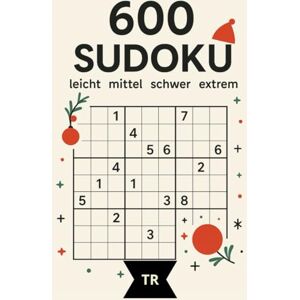 Röhrer, Thomas Sudoku mit Herz & Hirn – große Edition 1: Sudoku Buch mit 600 Rätseln – Leicht, Mittel, Schwer & Extrem Röhrer, Thomas Sudoku mit Herz & Hirn – große Edition 1: Sudoku Buch mit 600 Rätseln – Leicht, Mittel, Schwer & Extrem