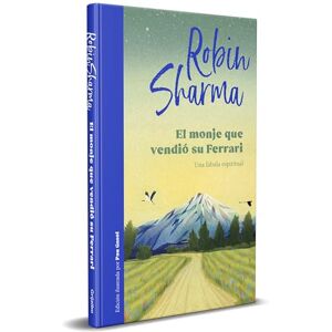 Sharma, Robin El monje que vendió su Ferrari/ The Monk Who Sold His Ferrari: Una fábula espiritual (Crecimiento personal) Sharma, Robin El monje que vendió su Ferrari/ The Monk Who Sold His Ferrari: Una fábula espiritual (Crecimiento personal)