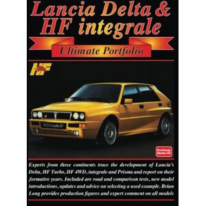Brooklands Books Ltd Lancia Delta & HF integrale Ultimate Portfolio Brooklands Books Ltd Lancia Delta & HF integrale Ultimate Portfolio
