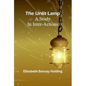 Sanxay Holding, Elisabeth The power of sympathy: or, The triumph of nature. Founded in truth. (Edition1): A study in inter-actions Sanxay Holding, Elisabeth The power of sympathy: or, The triumph of nature. Founded in truth. (Edition1): A study in inter-actions