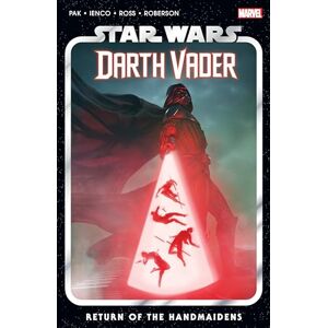 Pak Star Wars: Darth Vader By Greg Vol. 6: Darth Vader 6; Return of the Handmaidens Pak Star Wars: Darth Vader By Greg Vol. 6: Darth Vader 6; Return of the Handmaidens