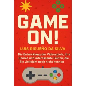 Silva Game On!: Die Entwicklung der Videospiele, ihre Genres und interessante Fakten, die Sie vielleicht noch nicht kennen Silva Game On!: Die Entwicklung der Videospiele, ihre Genres und interessante Fakten, die Sie vielleicht noch nicht kennen