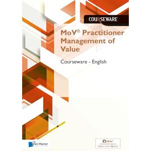 Kouwenhoven, Mark Mov® Practitioner Management of Value Courseware – English: 0 Kouwenhoven, Mark Mov® Practitioner Management of Value Courseware – English: 0