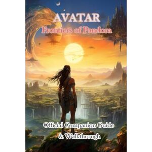 wayiff Guide To Avatar Frontiers of Pandora Official Companion Guide & Walkthrough wayiff Guide To Avatar Frontiers of Pandora Official Companion Guide & Walkthrough