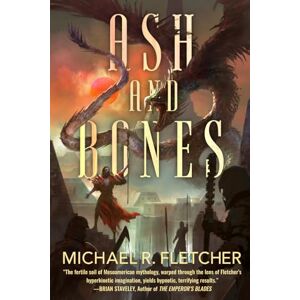 Fletcher, Michael R. Ash and Bones (City of Sacrifice) Fletcher, Michael R. Ash and Bones (City of Sacrifice)