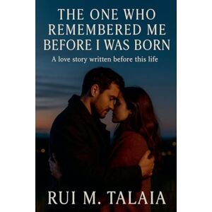 Talaia, Rui The One Who Remembered Me Before I Was Born: 1 (The Archiviam Soul Sequence) Talaia, Rui The One Who Remembered Me Before I Was Born: 1 (The Archiviam Soul Sequence)