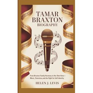 Levi's TAMAR BRAXTON BIOGRAPHY: From Braxton Family Harmony to Her Own Voice – Music, Television, and the Fight for Self-Identity Levi's TAMAR BRAXTON BIOGRAPHY: From Braxton Family Harmony to Her Own Voice – Music, Television, and the Fight for Self-Identity