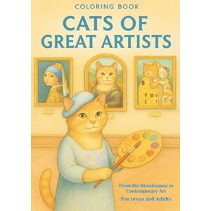 ColoringWorld, Julia Cats of Great Artists: A Whimsical Coloring Journey Through Art History ColoringWorld, Julia Cats of Great Artists: A Whimsical Coloring Journey Through Art History