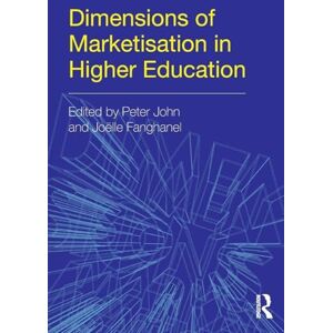 Dimensions of Marketisation in Higher Education Dimensions of Marketisation in Higher Education