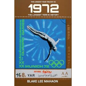 Lee 1972, The Longest Year in History, Volume 2 (The Longest Year Trilogy) Lee 1972, The Longest Year in History, Volume 2 (The Longest Year Trilogy)