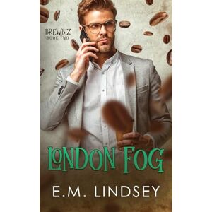 Lindsey, E.M. London Fog (BrewBiz) Lindsey, E.M. London Fog (BrewBiz)