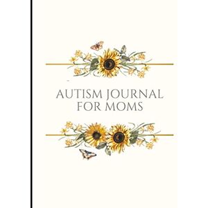 LoveStrengthDesigns Autism Journal For Moms: Track your child's symptoms, behaviours, triggers, stimming, eating, therapy and more. Also track your own mood, mental health & energy. A journal for mother and child. LoveStrengthDesigns Autism Journal For Moms: Track your child's symptoms, behaviours, triggers, stimming, eating, therapy and more. Also track your own mood, mental health & energy. A journal for mother and child.