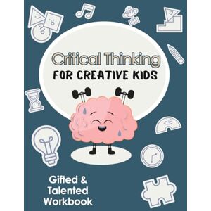 McCorry, Kenzie Critical Thinking for Kids: Gifted and Talented Grade 1 & 2, Gifted Children Workbook, Logic Puzzles for Gifted Kids, Logical Thinking Activities for Kids, Gifted Children Workbook McCorry, Kenzie Critical Thinking for Kids: Gifted and Talented Grade 1 & 2, Gifted Children Workbook, Logic Puzzles for Gifted Kids, Logical Thinking Activities for Kids, Gifted Children Workbook