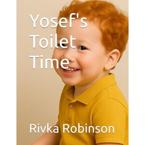 Robinson Yosef's Toilet Time Robinson Yosef's Toilet Time