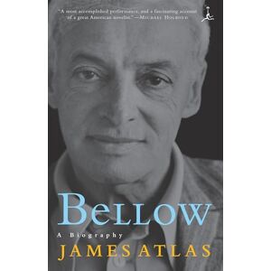 Atlas, James Bellow: A Biography (Modern Library Paperbacks) Atlas, James Bellow: A Biography (Modern Library Paperbacks)