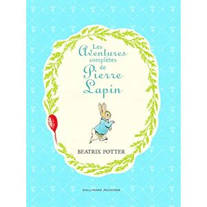 Potter, Beatrix Les aventures complètes de Pierre Lapin Potter, Beatrix Les aventures complètes de Pierre Lapin