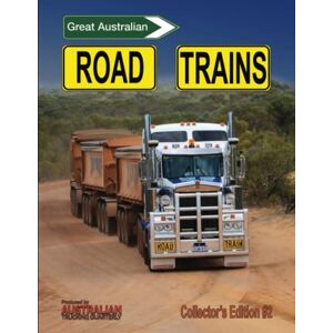 Shanks, Mr Howard Great Australian Road Trains Collector's Edition #2 Shanks, Mr Howard Great Australian Road Trains Collector's Edition #2