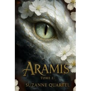 Quartel, Suzanne Aramis: Tome 2 L'origine du mal (La saga Selenis: Dark Romantasy) Quartel, Suzanne Aramis: Tome 2 L'origine du mal (La saga Selenis: Dark Romantasy)