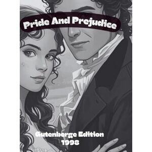 Austen, Jane Pride and Prejudice: 1998 Gutenberg Edition / Wide Pages For Easy Reading ! Austen, Jane Pride and Prejudice: 1998 Gutenberg Edition / Wide Pages For Easy Reading !