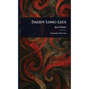 Webster, Jean Daddy Long-Legs Webster, Jean Daddy Long-Legs