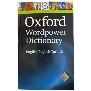 Kolektif Oxford Wordpower Dictionary English-English-Turkish: A new semi-bilingual dictionary designed for Turkish-speaking learners of English Kolektif Oxford Wordpower Dictionary English-English-Turkish: A new semi-bilingual dictionary designed for Turkish-speaking learners of English