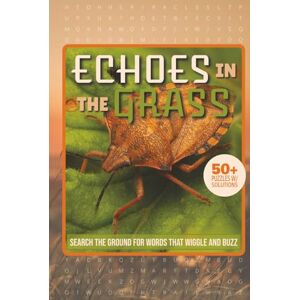 Word Search, JT's Echoes in the Grass: Search the Ground for Words That Wiggle and Buzz Word Search, JT's Echoes in the Grass: Search the Ground for Words That Wiggle and Buzz