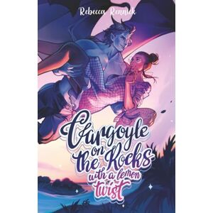 Rennick, Rebecca Gargoyle on the Rocks with a Lemon Twist (Gummy Monster Orgy Series) Rennick, Rebecca Gargoyle on the Rocks with a Lemon Twist (Gummy Monster Orgy Series)