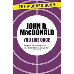 MacDonald, John D You Live Once (Murder Room) MacDonald, John D You Live Once (Murder Room)