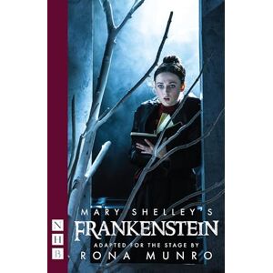 Mary Shelley 's Frankenstein (NHB Modern Plays) Mary Shelley 's Frankenstein (NHB Modern Plays)