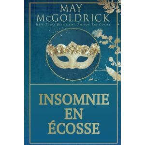 McGoldrick, May Insomnie En Écosse McGoldrick, May Insomnie En Écosse