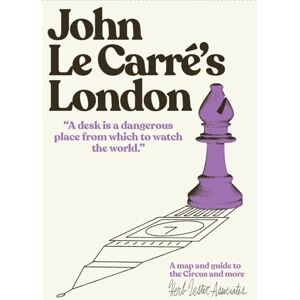 Associates, Herb Lester John Le Carre's London: A map and guide to the Circus and more (Herb Lester Associates Guides to the Unexpected) Associates, Herb Lester John Le Carre's London: A map and guide to the Circus and more (Herb Lester Associates Guides to the Unexpected)