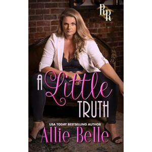 Belle, Allie A Little Truth (A Little Life) Belle, Allie A Little Truth (A Little Life)