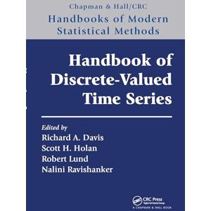 Handbook of Discrete-Valued Time Series: Handbooks of Modern Statistical Methods (Chapman & Hall/CRC Handbooks of Modern Statistical Methods) Handbook of Discrete-Valued Time Series: Handbooks of Modern Statistical Methods (Chapman & Hall/CRC Handbooks of Modern Statistical Methods)