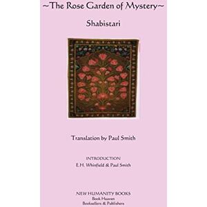 Smith, Paul The Rose Garden of Mystery: Shabistari Smith, Paul The Rose Garden of Mystery: Shabistari